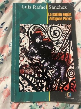 La pasión según Antígona Pérez by Luis Rafael Sánchez - Teal & Black Cover